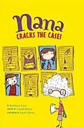 E-Book (epub) Nana Cracks the Case! von Kathleen Lane