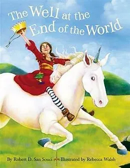 E-Book (epub) Well at the End of the World von Robert D. San Souci