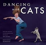 Livre Relié Dancing with Cats de Silver Burton, Busch Heather