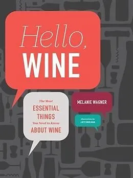E-Book (epub) Hello, Wine von Melanie Wagner