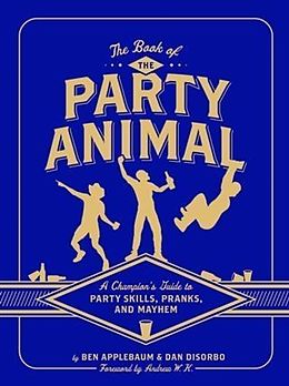 E-Book (pdf) Book of the Party Animal von Dan DiSorbo