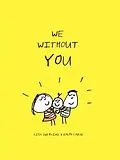 E-Book (epub) We Without You von Lisa Swerling