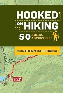 E-Book (pdf) Hooked on Hiking: Northern California von Ann Marie Brown