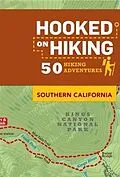 E-Book (epub) Hooked on Hiking: Southern California von Ann Marie Brown
