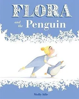 E-Book (epub) Flora and the Penguin von Molly Idle