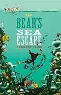 E-Book (epub) Bear's Sea Escape von Benjamin Chaud