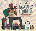 E-Book (epub) Marvelous Cornelius von Phil Bildner