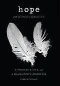 E-Book (epub) Hope and Other Luxuries von Clare B. Dunkle