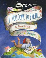 Livre Relié If You Come to Earth de Sophie Blackall