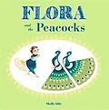 E-Book (epub) Flora and the Peacocks von Molly Idle
