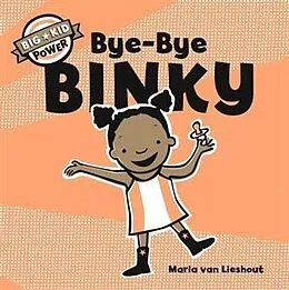 E-Book (pdf) Bye-Bye Binky von Maria van Lieshout