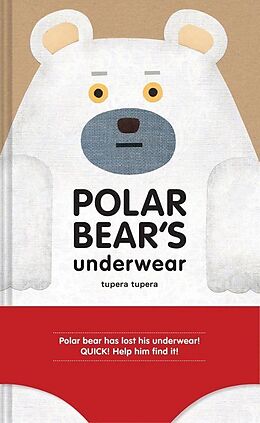 Livre Relié Polar Bear's Underwear de Tupera Tupera