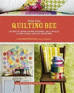E-Book (epub) Little Bits Quilting Bee von Kathreen Ricketson