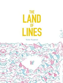 E-Book (epub) The Land of Lines von Victor Hussenot