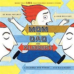 E-Book (epub) Mom and Dad Are Palindromes von Mark Shulman