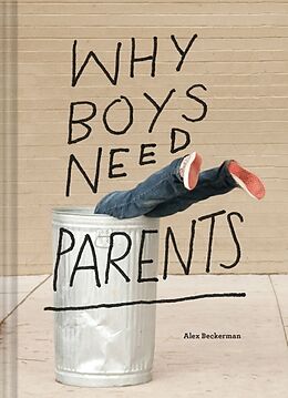 Livre Relié Why Boys Need Parents de Alex Beckerman