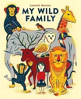 E-Book (epub) My Wild Family von Laurent Moreau