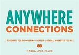 E-Book (epub) Anywhere Connections von Magda Lipka Falck