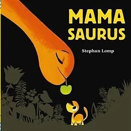 E-Book (epub) Mamasaurus von Stephan Lomp
