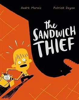 E-Book (epub) Sandwich Thief von Andre Marois