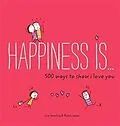 E-Book (epub) Happiness Is . . . 500 Ways to Show I Love You von Lisa Swerling