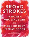 E-Book (epub) Broad Strokes von Bridget Quinn