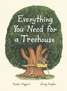 E-Book (epub) Everything You Need for a Treehouse von Carter Higgins