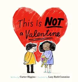 E-Book (epub) This Is Not a Valentine von Carter Higgins