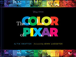 Fester Einband The Color of Pixar von Tia Kratter