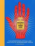 E-Book (epub) Recipes for Good Luck von Ellen Weinstein