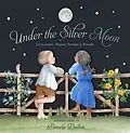 E-Book (epub) Under the Silver Moon von Pamela Dalton