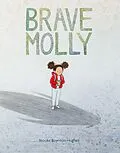 E-Book (epub) Brave Molly von Brooke Boynton-Hughes