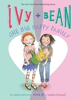 Livre Relié Ivy + Bean One Big Happy Family de Annie Barrows