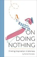 E-Book (epub) On Doing Nothing von Roman Muradov
