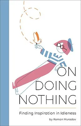 E-Book (epub) On Doing Nothing von Roman Muradov