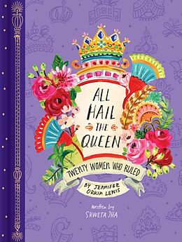 Livre Relié All Hail the Queen: Twenty Women Who Ruled de Jennifer Orkin Lewis