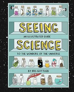 E-Book (epub) Seeing Science von Iris Gottlieb