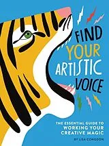 Kartonierter Einband Find Your Artistic Voice von Lisa Congdon