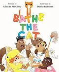 E-Book (epub) Bathe the Cat von Alice B. McGinty