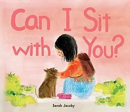 E-Book (epub) Can I Sit with You? von Sarah Jacoby