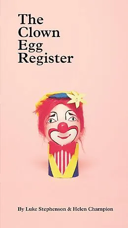 E-Book (epub) Clown Egg Register von Luke Stephenson, Helen Champion