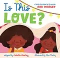 E-Book (epub) Is This Love von Bob Marley, Cedella Marley