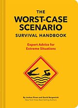 Livre Relié The NEW Worst-Case Scenario Survival Handbook de Borgenicht David, Piven Joshua