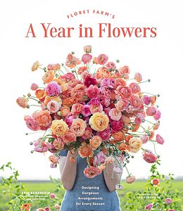 E-Book (epub) Floret Farm's A Year in Flowers von Erin Benzakein