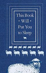 eBook (epub) This Book Will Put You to Sleep de Chronicle Books
