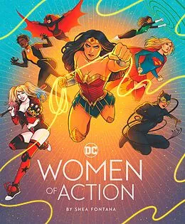 E-Book (epub) DC: Women of Action von Shea Fontana