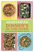 E-Book (epub) Vegetarian Dinner's in the Oven von Rukmini Iyer