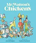 E-Book (epub) Mr. Watson's Chickens von Jarrett Dapier