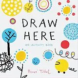 Kartonierter Einband Draw Here von Tullet Herve