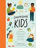 E-Book (epub) Connoisseur Kids von Jennifer L. Scott